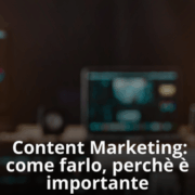 content marketing: come farlo