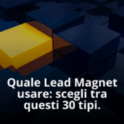 lead magnet tipi lead magnet esempi